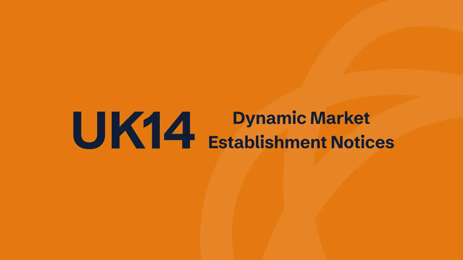 Dynamic Market Establishment Notices must be published as soon a contracting authority has formally set up a Dynamic Market.